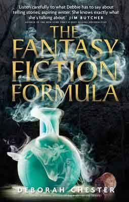 Deborah Chester's book The Fantasy Fiction Formula